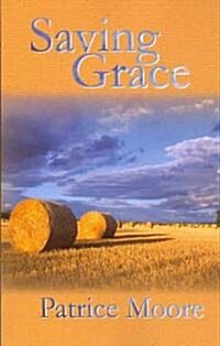 Saving Grace (Paperback)