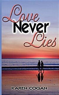 Love Never Lies (Paperback)