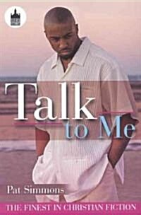 Talk to Me (Paperback)