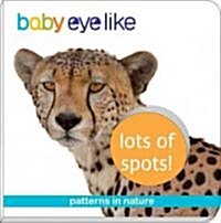 Lots of Spots (Board Book)