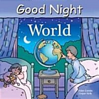 Good Night World (Board Books)
