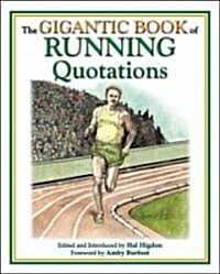 The Gigantic Book of Running Quotations (Hardcover)