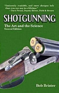 Shotgunning: The Art and the Science (Hardcover, 2)