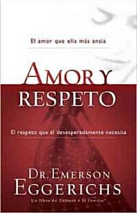 Amor Y Respeto (Paperback)