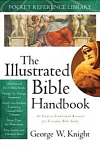 The Illustrated Bible Handbook (Paperback)