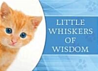 Little Whiskers of Wisdom (Paperback)