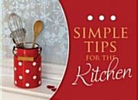 Simple Tips for the Kitchen (Paperback)