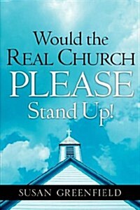 Would the Real Church Please Stand Up! (Paperback)