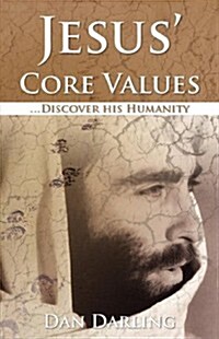 Jesus Core Values (Paperback)