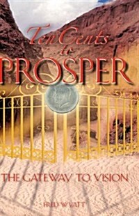 Ten Cents to Prosper (Paperback)
