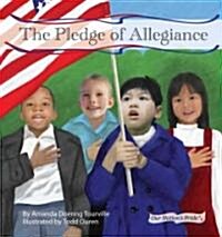 Pledge of Allegiance (Library Binding)