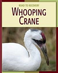 Whooping Crane (Library Binding)