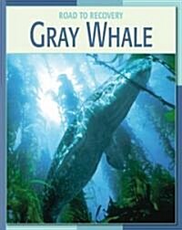 Gray Whale (Library Binding)