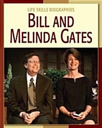 Bill and Melinda Gates (Library Binding)