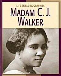Madame C. J. Walker (Library Binding)
