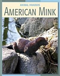 American Mink (Library Binding)