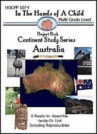 Australia: Project Pack Continent Study Series, Multi-Grade Level (Spiral)