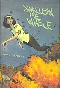 Swallow Me Whole (Hardcover)
