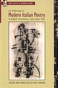 An Anthology of Modern Italian Poetry: In English Translation, with Italian Text (Paperback, Critical)