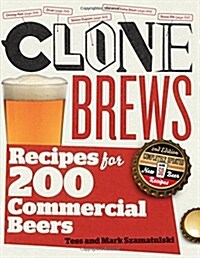 Clonebrews, 2nd Edition: Recipes for 200 Commercial Beers (Paperback, 2)