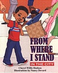 From Where I Stand: In the City (Paperback)