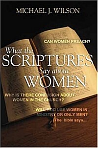 What the Scripture Says about Women (Paperback)