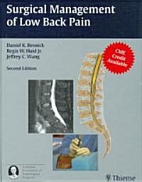 Surgical Management of Low Back Pain: A Co-Publication of Thieme and the American Association of Neurological Surgeons (Hardcover, 2)