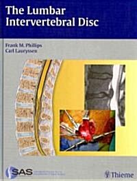 The Lumbar Intervertebral Disc (Hardcover, 1st)