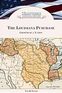 The Louisiana Purchase (Library Binding)