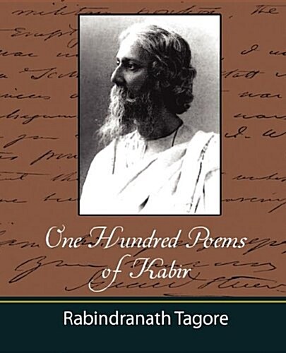 One Hundred Poems of Kabir - Tagore (Paperback)