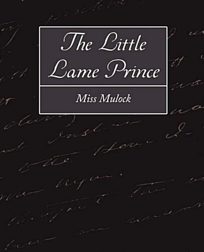 The Little Lame Prince (Paperback)