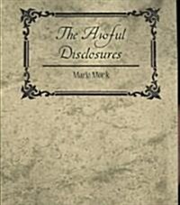 The Awful Disclosures - Maria Monk (Paperback)