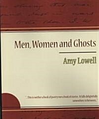 Men, Women and Ghosts (Paperback)