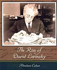 The Rise of David Levinsky - Abraham Cahan (Paperback)