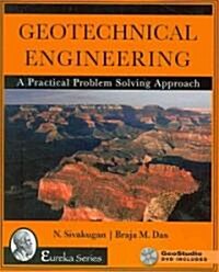 Geotechnical Engineering: A Practical Problem Solving Approach (Hardcover)