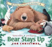 Bear Stays Up for Christmas (Library Binding)