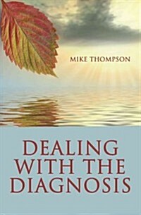 Dealing with the Diagnosis (Paperback)