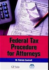 Federal Tax Procedure for Attorneys (Paperback)