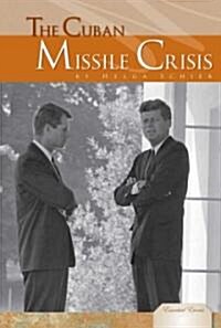 Cuban Missile Crisis (Library Binding)