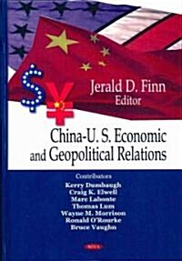 China-Us Economic and Geopolitical Relations (Hardcover, UK)
