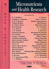 Micronutrients and Health Research (Hardcover)