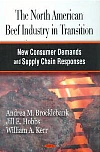 North American Beef Industry in Transition (Hardcover, UK)