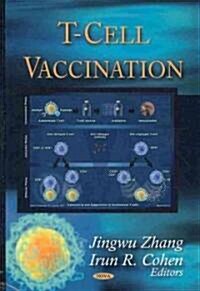 T-Cell Vaccination (Hardcover)
