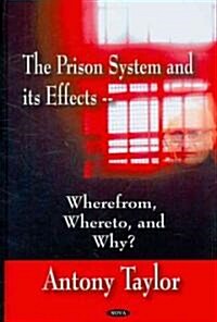 Prison System and Its Effects (Hardcover, UK)