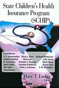 State Childrens Health Insurance Program (Schip) (Hardcover, UK)