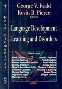 Language Development, Learning and Disorders (Hardcover, UK)
