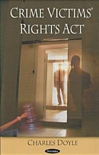 Crime Victims Rights Act (Paperback)