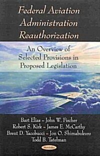 Federal Aviation Administration Reauthorization (Paperback, UK)