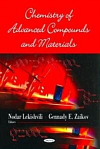 Chemistry of Advd Compounds & (Hardcover)