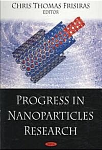 Progress in Nanoparticles Rese (Hardcover)